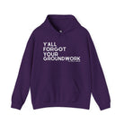 Y'all Forgot Your Groundwork Hoodie Graphic Hoodie The Cinchy Cowgirl - Print Purple S