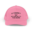 If Cranky Return Me To The Barn Trucker Hat Embroidered TCC Hat The Cinchy Cowgirl - Print Pink