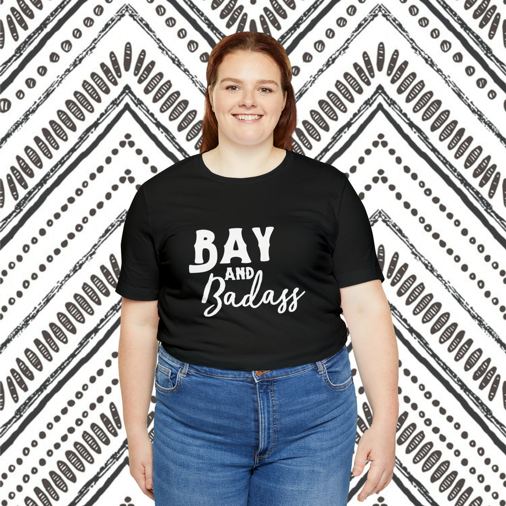 Black plus size short sleeve with white lettering reading "Bay and Badass".