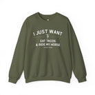 I Just Want To Eat Tacos And Ride My Horse Pullover Sweatshirt The Cinchy Cowgirl - Print S Military Green