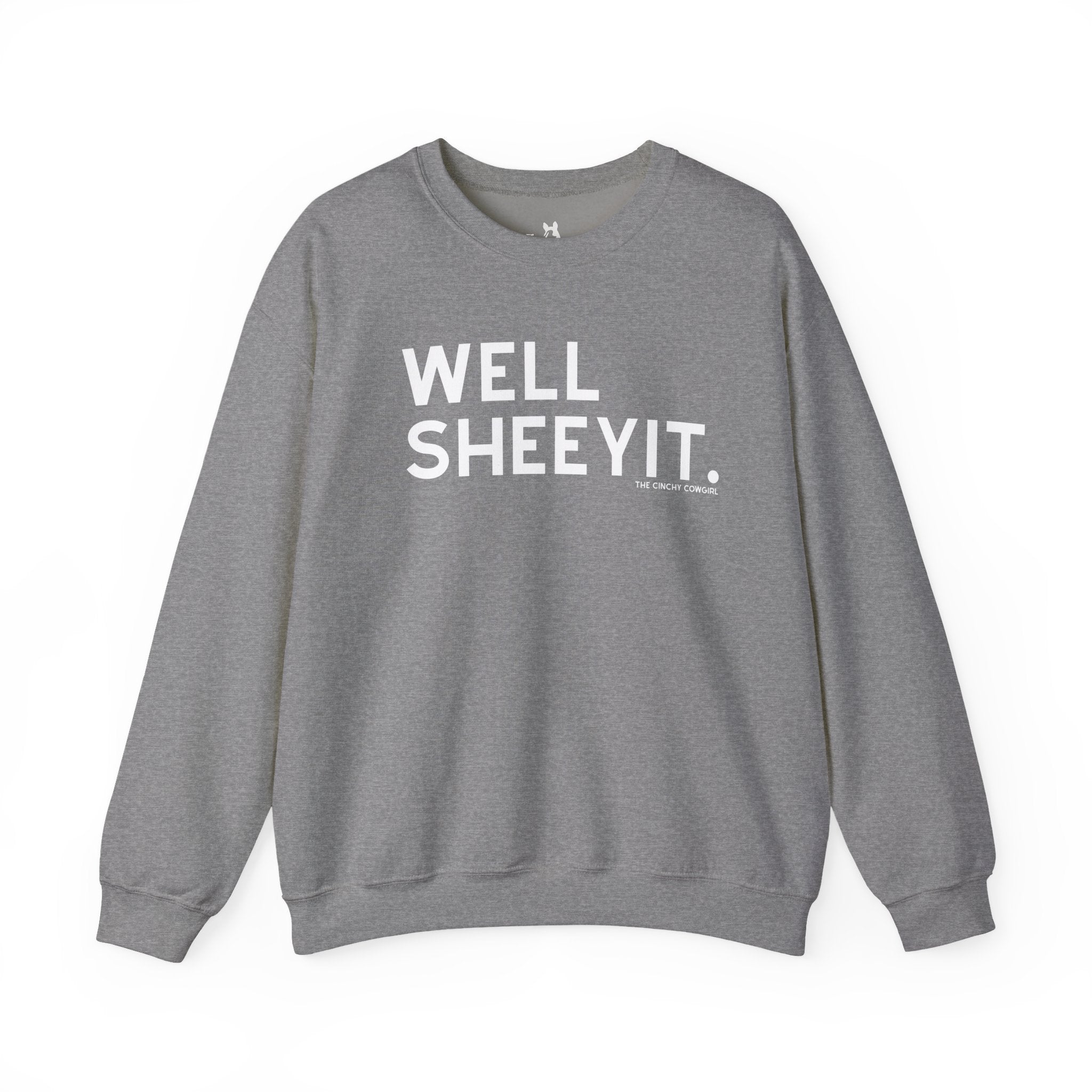 Well Sheeyit Fleece Pullover Sweatshirt The Cinchy Cowgirl - Print S Graphite Heather