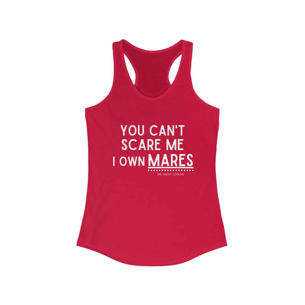 You Can't Scare Me I Own Mares Racerback Tank tcc graphic tee Printify S Solid Red 