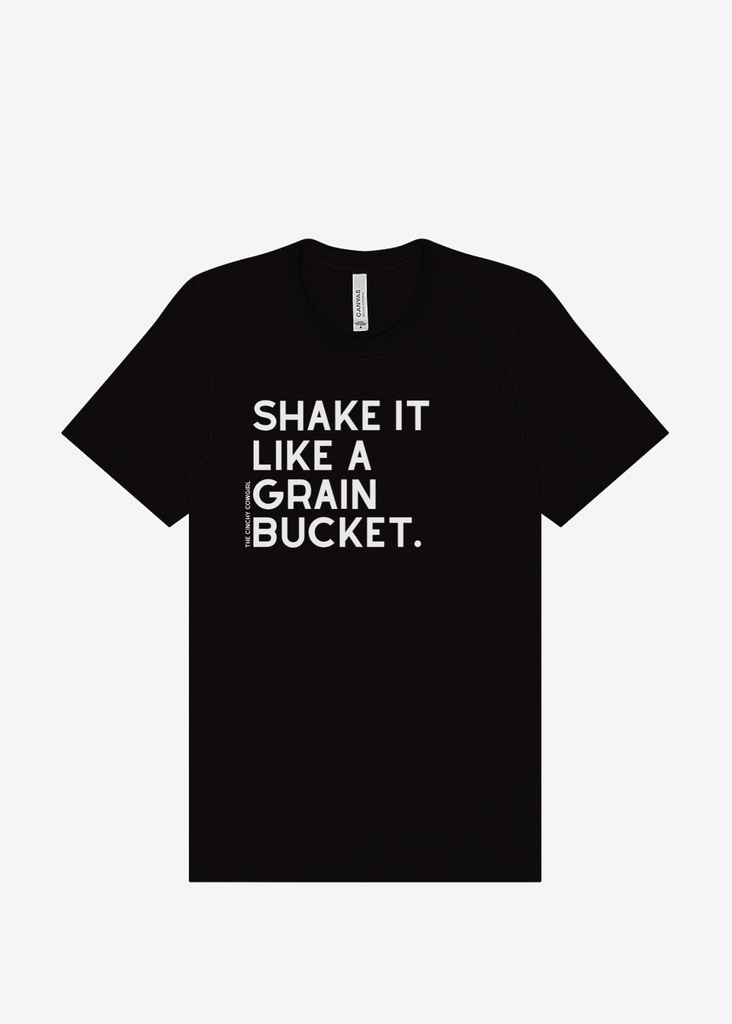 Shake It Like A Grain Bucket Short Sleeve Graphic Tee [16 Colors] Short Sleeve Graphic Tee The Cinchy Cowgirl Black Small