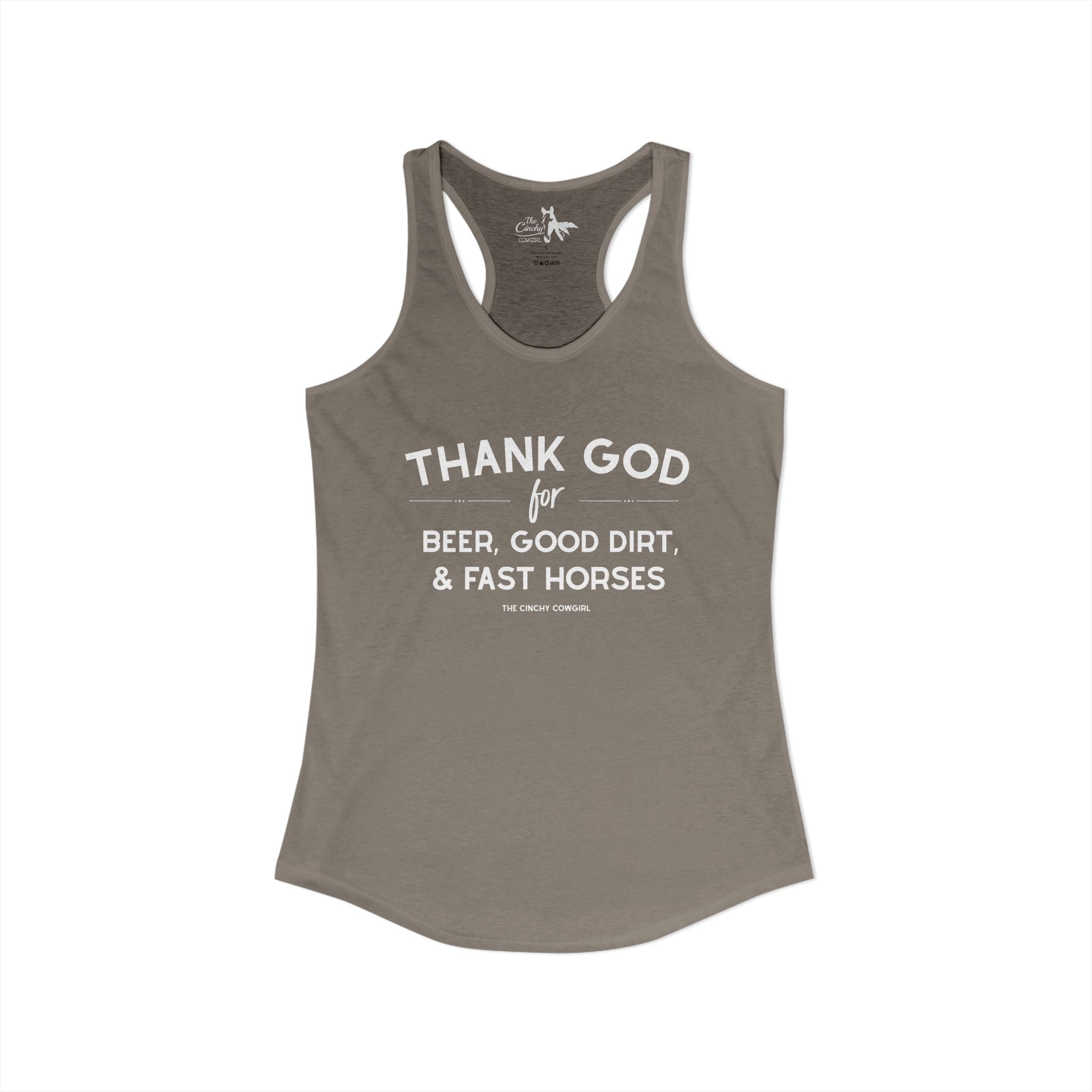 Thank God for Beer, Good Dirt & Fast Horses Tank Top Tank Top The Cinchy Cowgirl - Print XS Solid Warm Gray