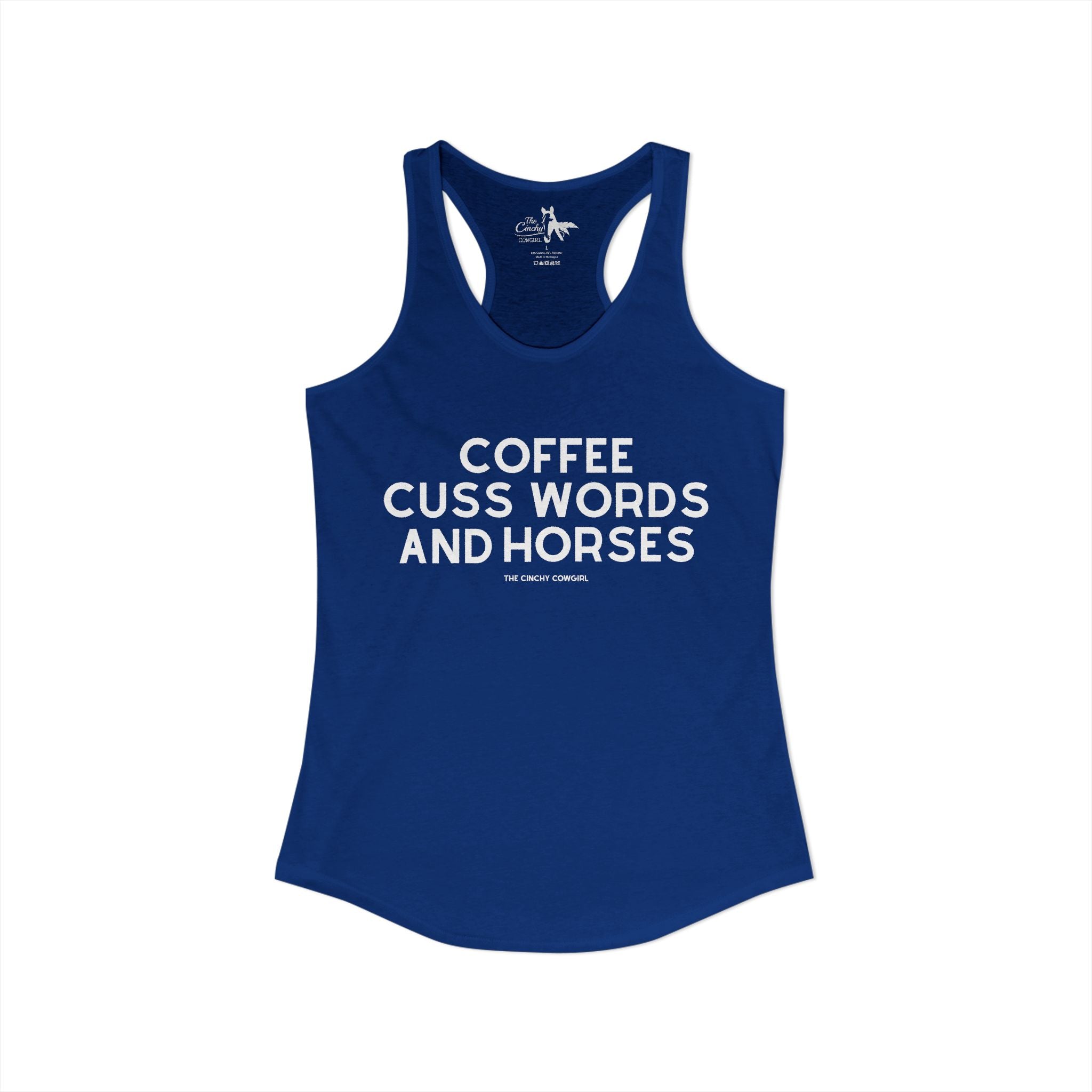 Coffee, Cuss Words And Horses Tank Top Tank Top The Cinchy Cowgirl - Print XS Solid Royal