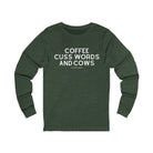 Coffee, Cuss Words And Cows Long Sleeve Tee Long-sleeve The Cinchy Cowgirl - Print S Heather Forest