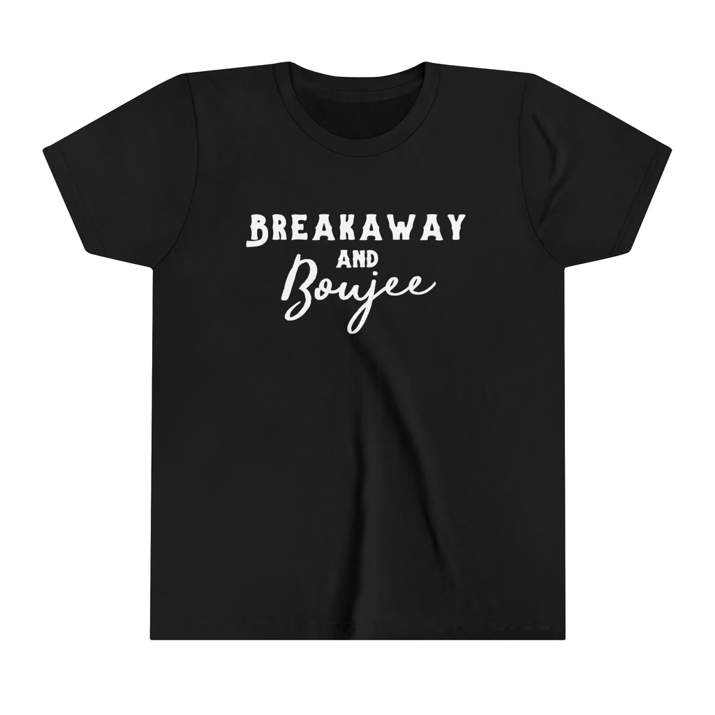 Black youth short sleeve with white lettering reading "Breakaway and Boujee".