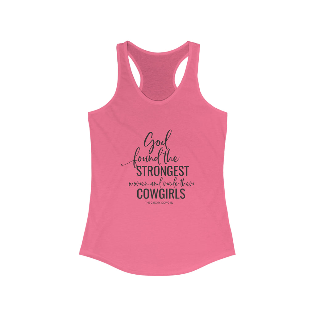 God Found the Strongest Women Racerback Tank tcc graphic tee Printify S Solid Hot Pink 