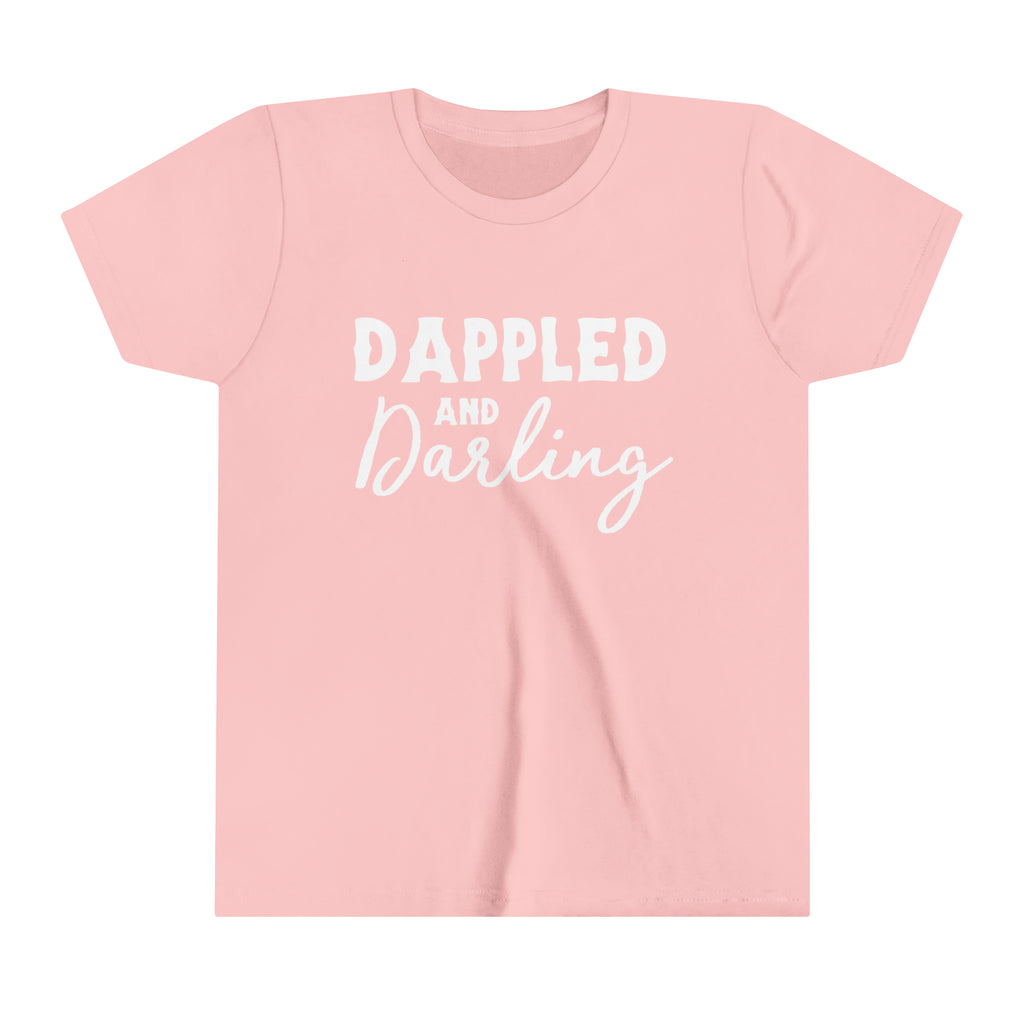 Pink youth short sleeve with white lettering reading "Dappled and Darling". 