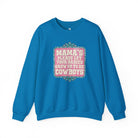 Mama's Please Let Your Babies Grow Up To Be Cowboys Fleece Pullover Sweatshirt The Cinchy Cowgirl- Print S Sapphire