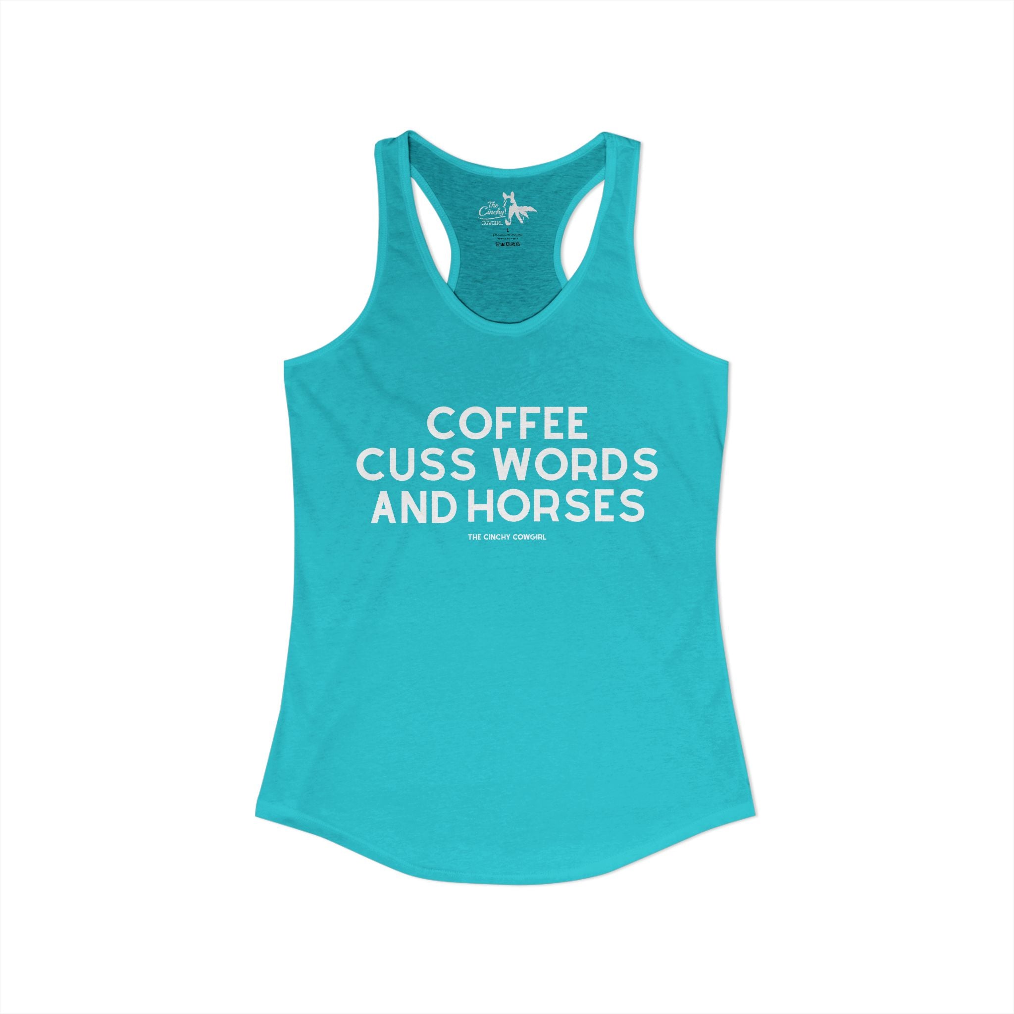 Coffee, Cuss Words And Horses Tank Top Tank Top The Cinchy Cowgirl - Print XS Solid Tahiti Blue