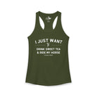 I Just Want to Drink Sweet Tea And Ride My Horse Tank Top Tank Top The Cinchy Cowgirl - Print XS Solid Military Green