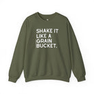 Shake It Like A Grain Bucket Pullover Sweatshirt The Cinchy Cowgirl - Print S Military Green