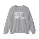 Working Cattle Builds Character Pullover Sweatshirt The Cinchy Cowgirl - Print S Sport Grey