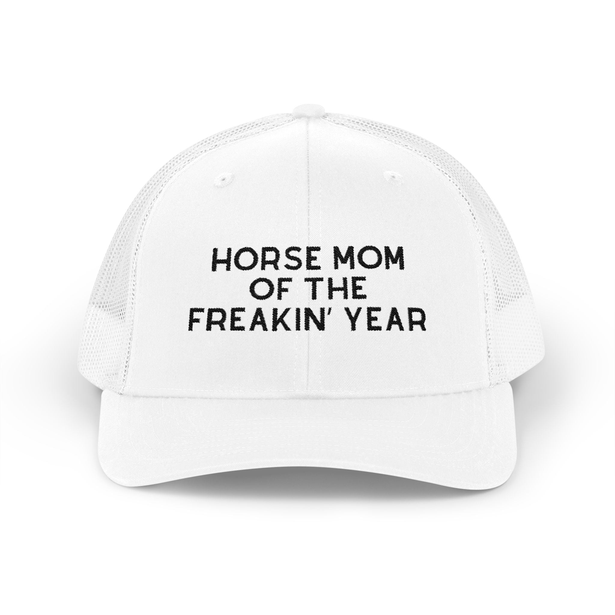 Horse Mom of the Freakin' Year Trucker Hat Embroidered TCC Hat The Cinchy Cowgirl - Print White
