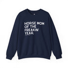 Horse Mom of the Freakin' Year Fleece Pullover Graphic Pullover The Cinchy Cowgirl - Print S Navy