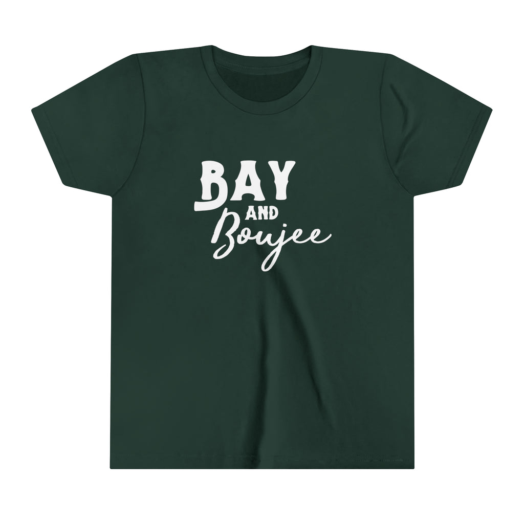 Forest youth short sleeve with white lettering that reads "Bay and Boujee".