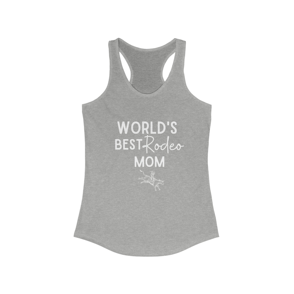 World's Best Rodeo Mom Racerback Tank Grey