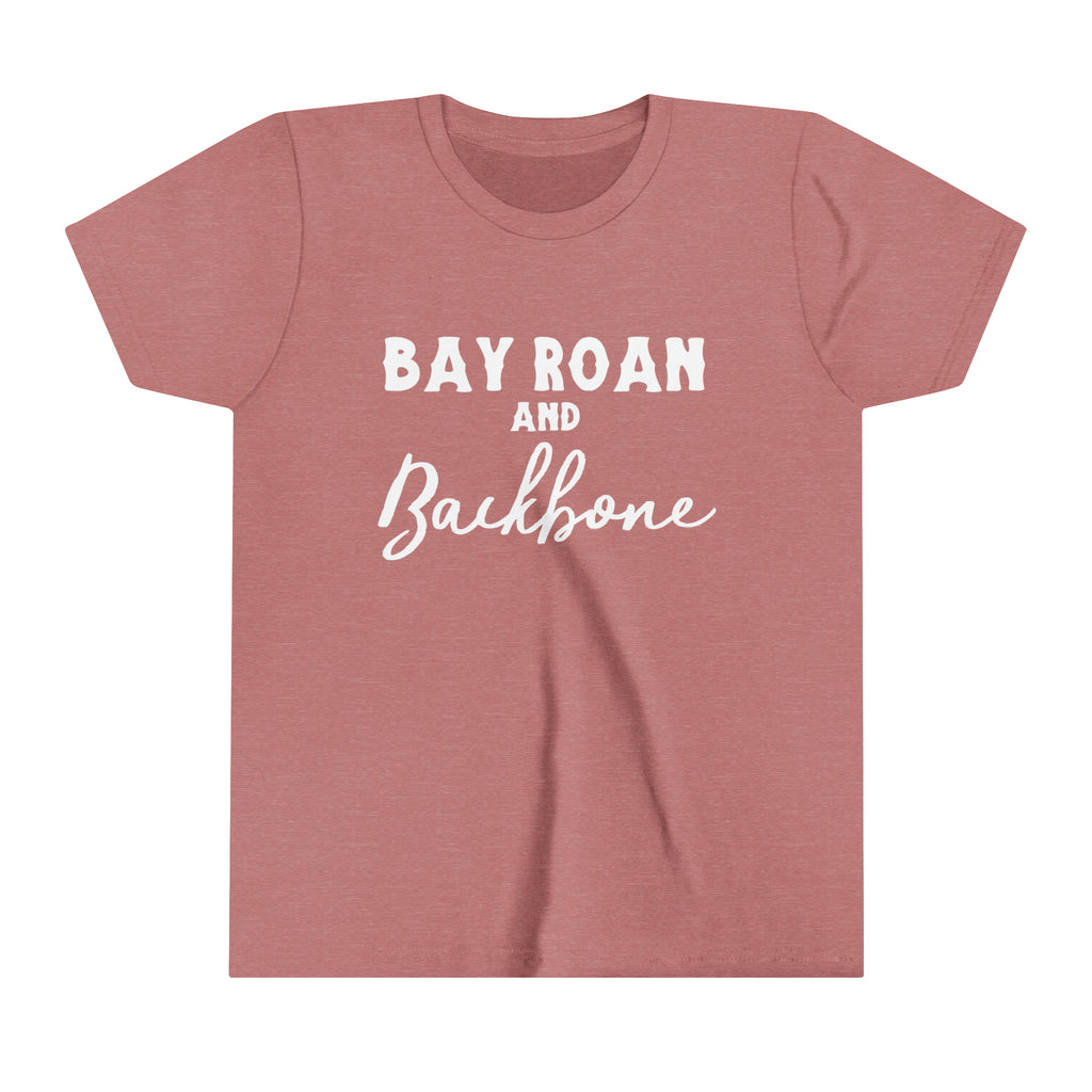 Mauve youth short sleeve with white lettering reading "Bay Roan and Backbone". 