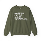 Working Cattle Builds Vocabulary Pullover Graphic Sweatshirt The Cinchy Cowgirl - Print S Military Green