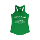 I Just Want To Eat Tacos And Ride My Horse Tank Top Tank Top The Cinchy Cowgirl - Print XS Solid Kelly Green