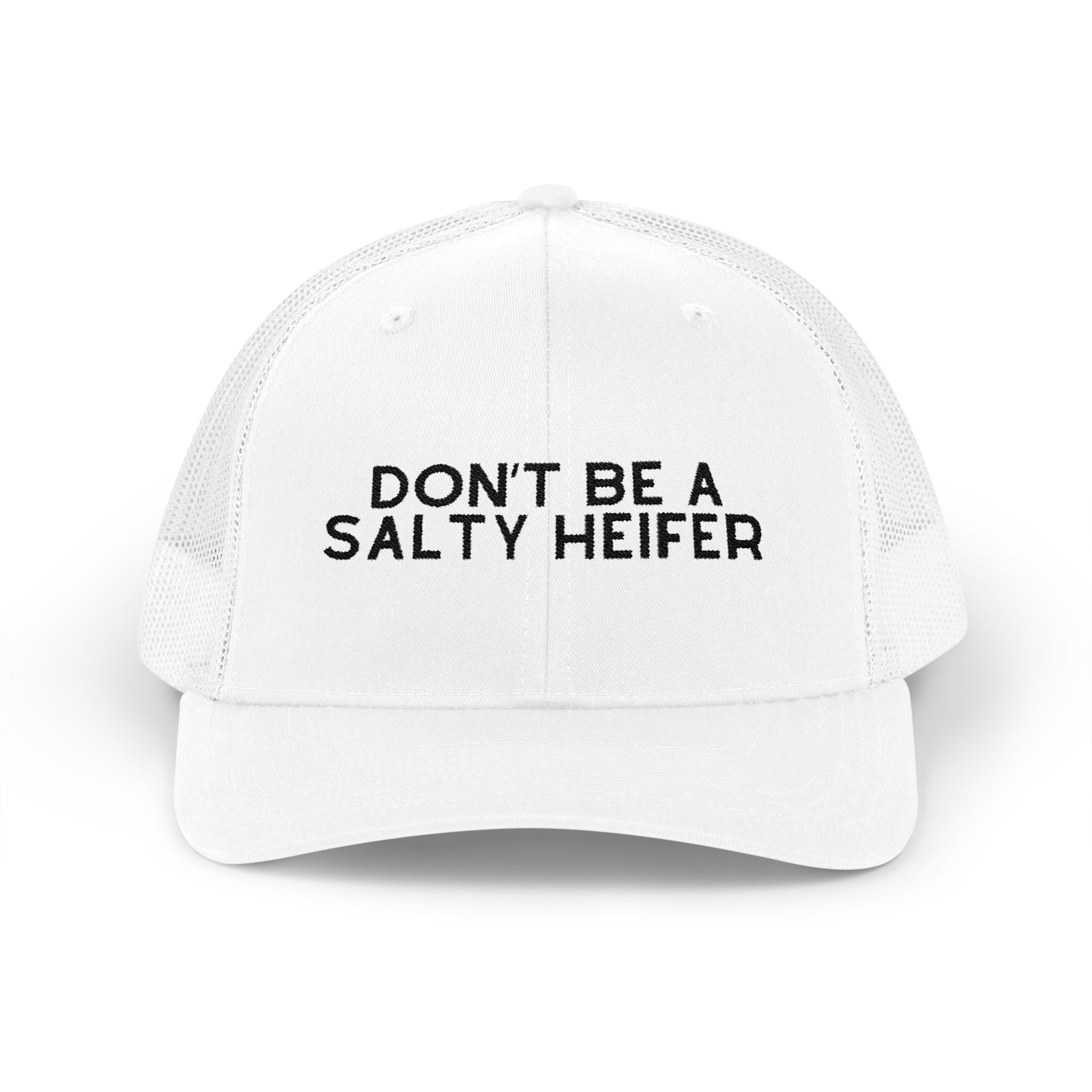 Embroidered Don't Be A Salty Heifer Trucker Hat Embroidered TCC Hat The Cinchy Cowgirl- Print White