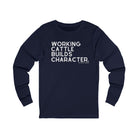 Working Cattle Builds Character Long Sleeve Tee Long-sleeve The Cinchy Cowgirl - Print S Navy