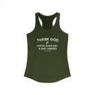 Thank God for Coffee, Good Dirt & Fast Horses Racerback Tank Tank Top The Cinchy Cowgirl - Print XS Solid Military Green