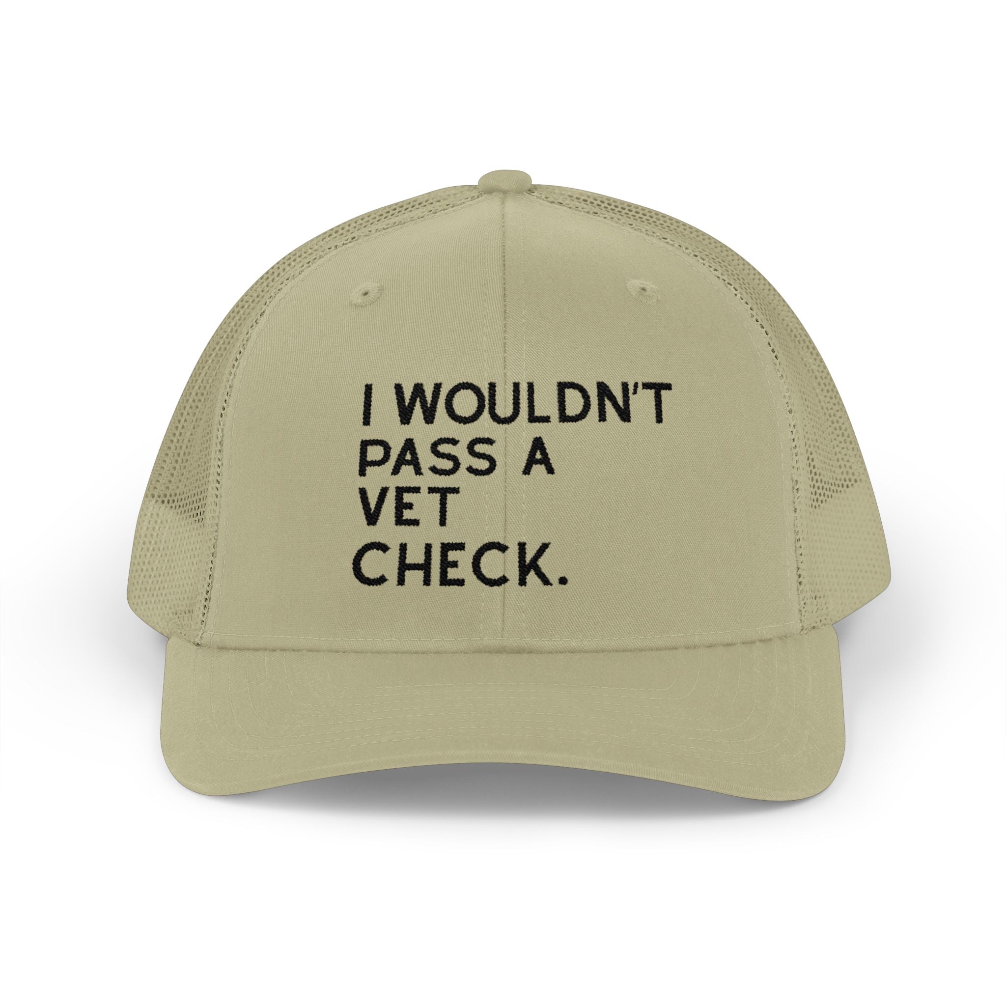 Embroidered I Wouldn't Pass A Vet Check Trucker Hat Embroidered TCC Hat The Cinchy Cowgirl - Print Khaki