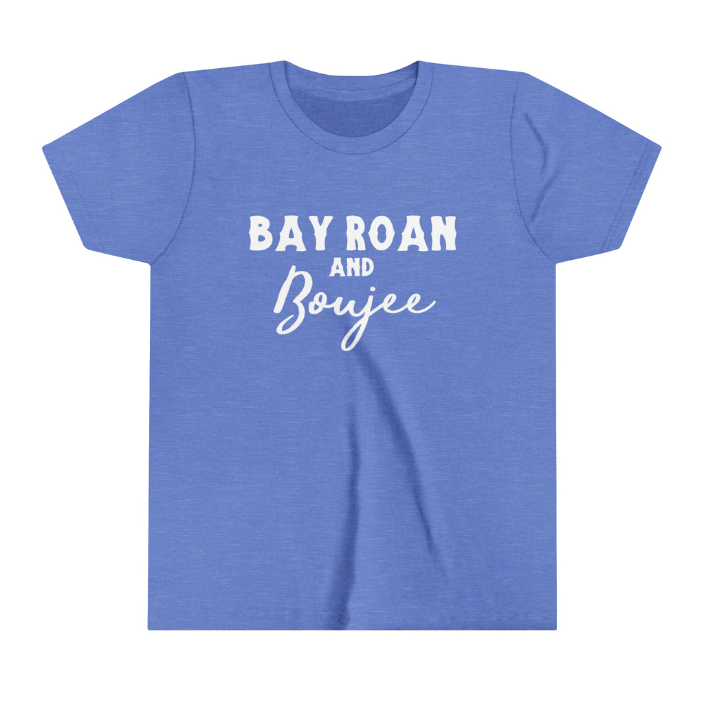 Blue youth short sleeve with white lettering reading "Bay Roan and Boujee".