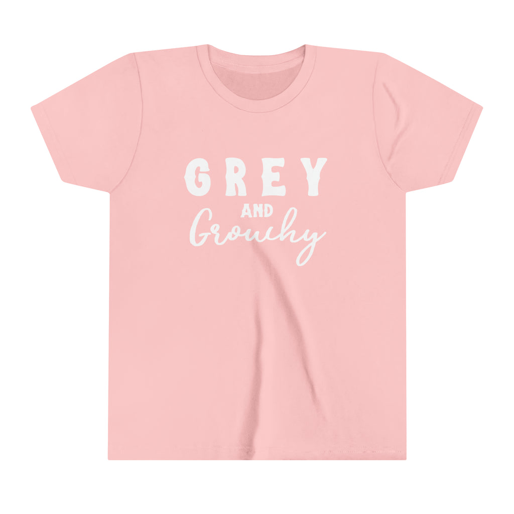 Pink youth short sleeve with white lettering reading "Grey and Grouchy".