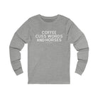 Coffee, Cuss Words And Horses Long Sleeve Tee Long-sleeve The Cinchy Cowgirl - Print S Athletic Heather