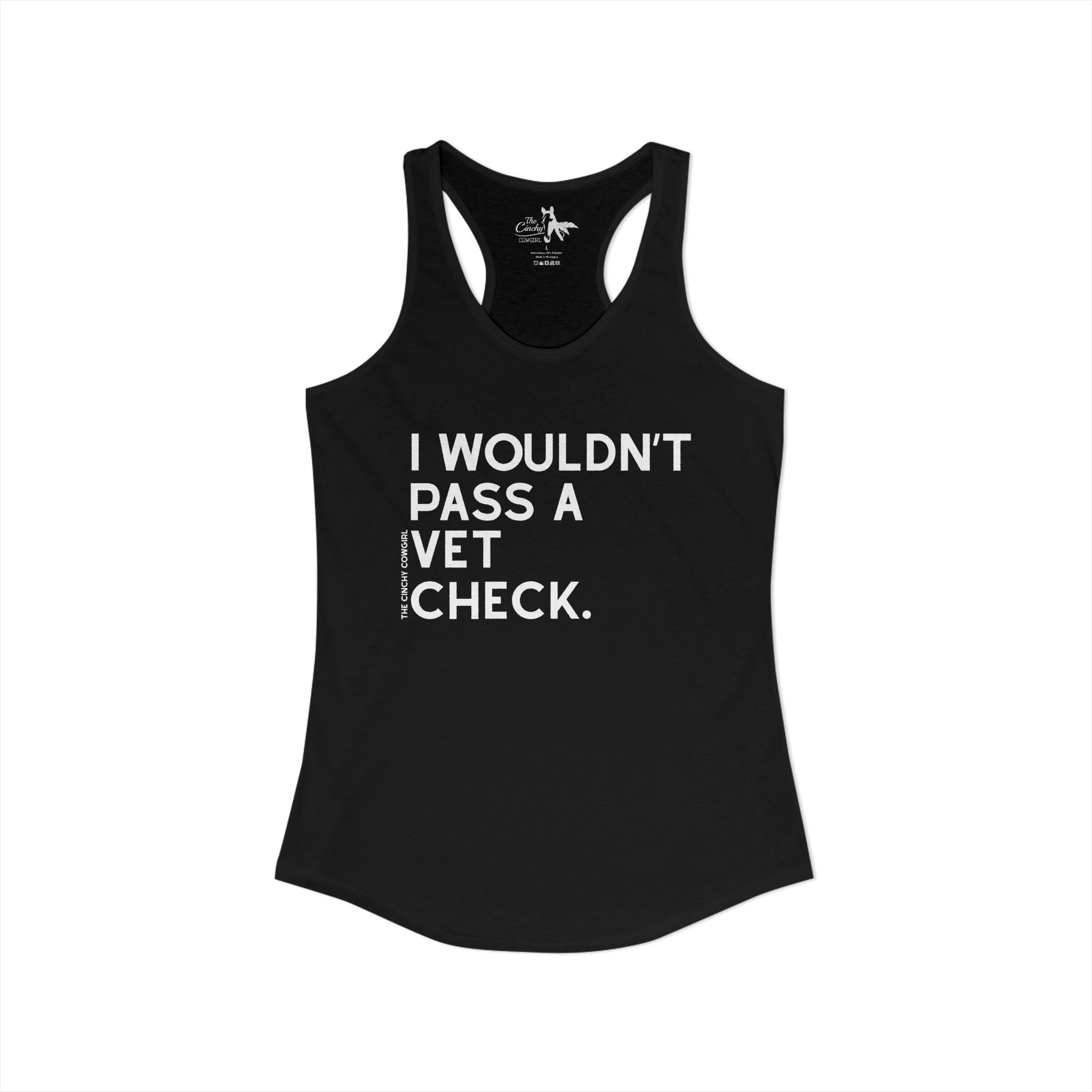 I Wouldn't Pass A Vet Check Tank Top Tank Top The Cinchy Cowgirl - Print
