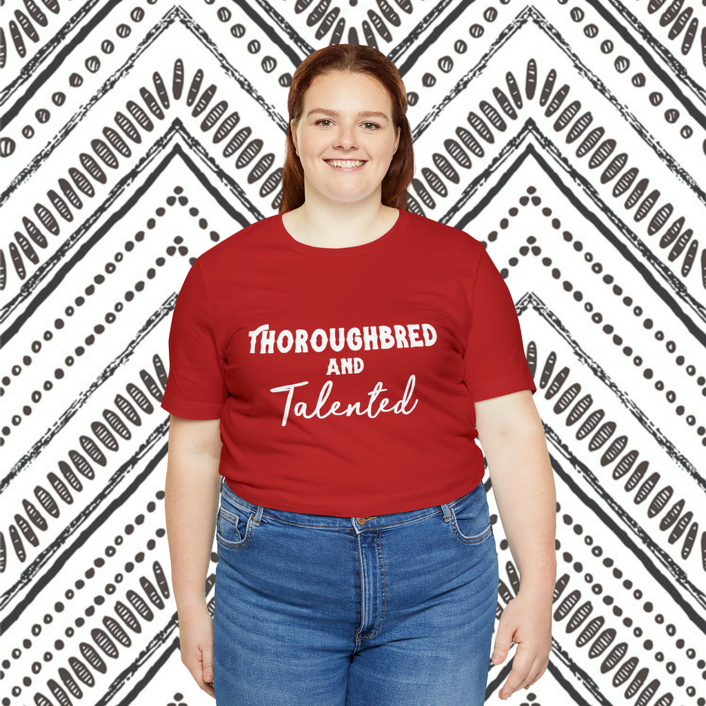 Thoroughbred & Talented Short Sleeve Tee Horse Color Shirt Printify   