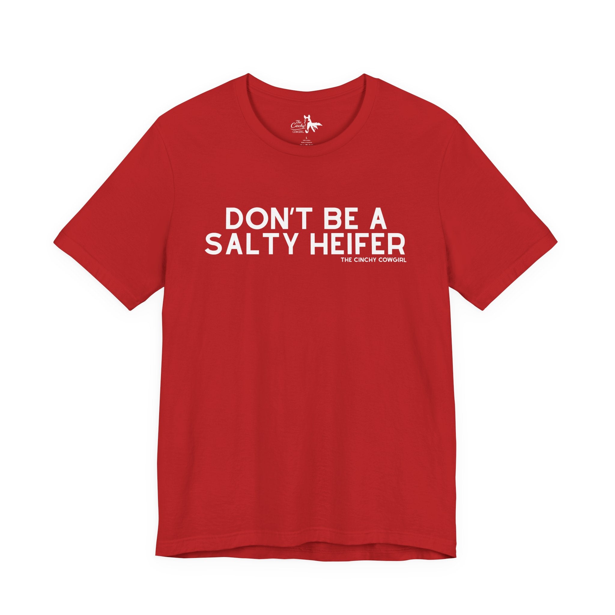 Don't Be A Salty Heifer Short Sleeve Tee T-Shirt The Cinchy Cowgirl - Print Red XS