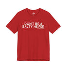 Don't Be A Salty Heifer Short Sleeve Tee Graphic Tee The Cinchy Cowgirl - Print Red XS