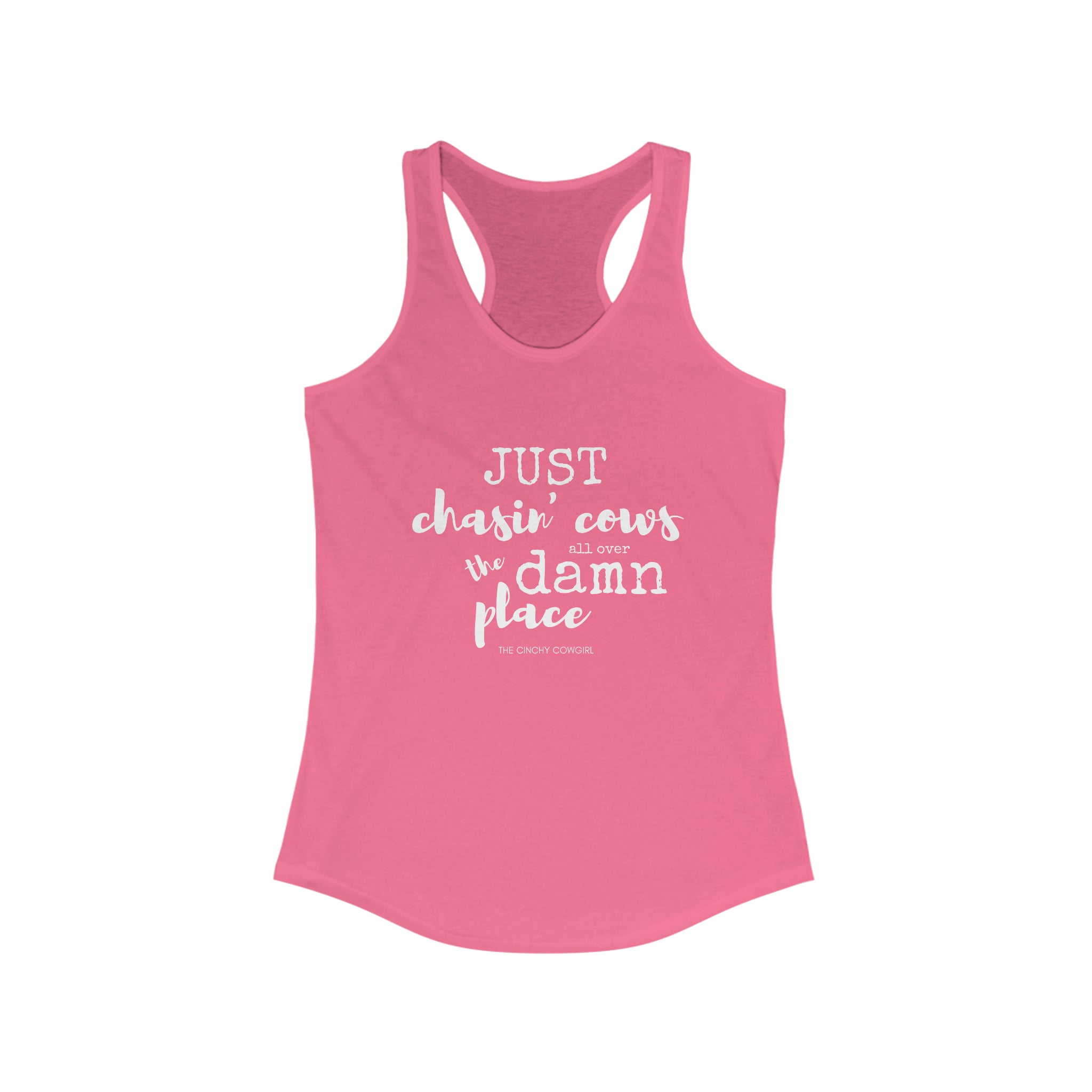 Just Chasin' Cows Racerback Tank tcc graphic tee Printify XS Solid Hot Pink 