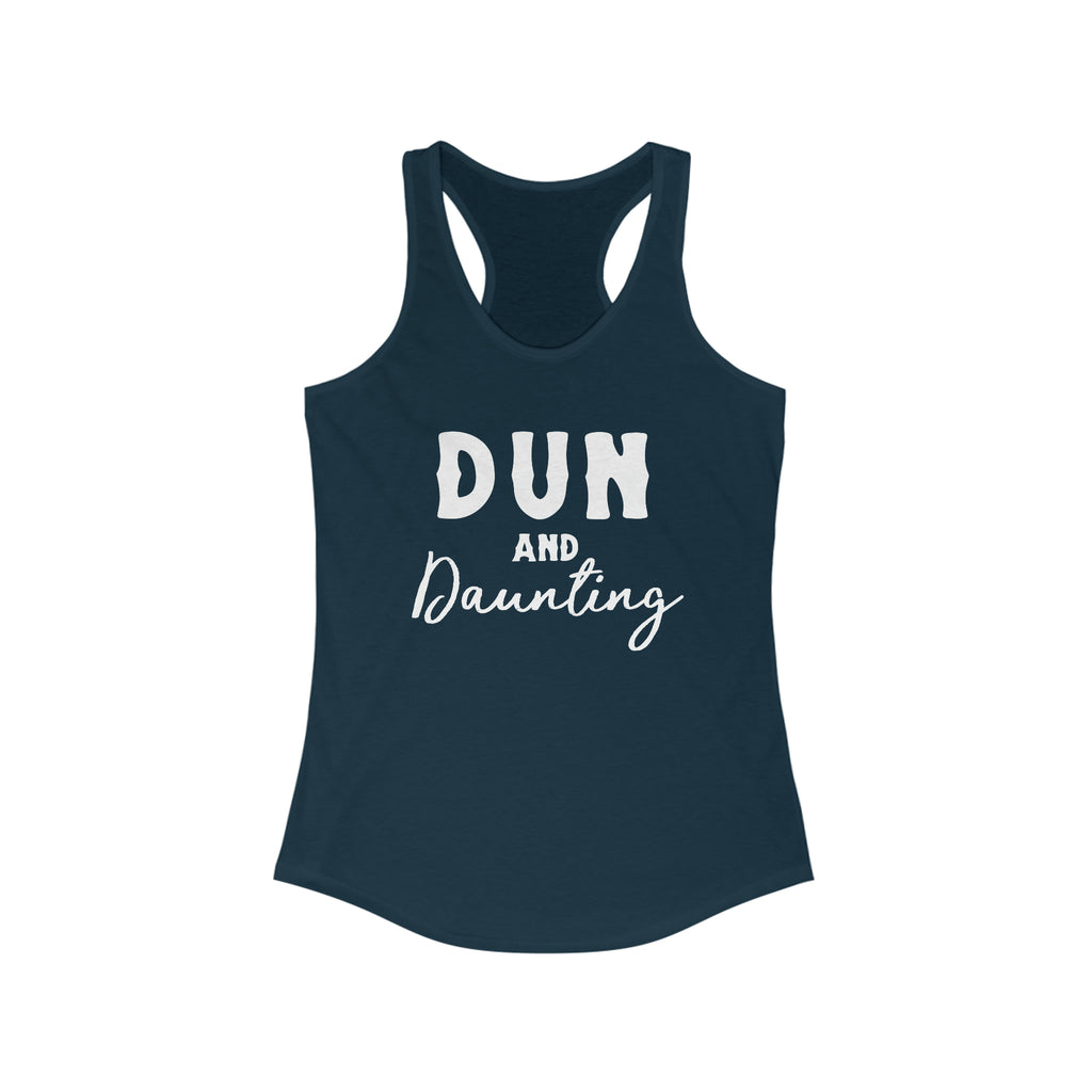 Navy tank top with white lettering reading "Dun and Daunting".