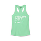 I Wouldn't Pass A Vet Check Tank Top Tank Top The Cinchy Cowgirl - Print XS Solid Mint