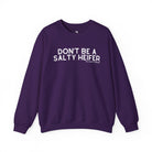Don't Be A Salty Heifer Pullover Sweatshirt The Cinchy Cowgirl - Print S Purple