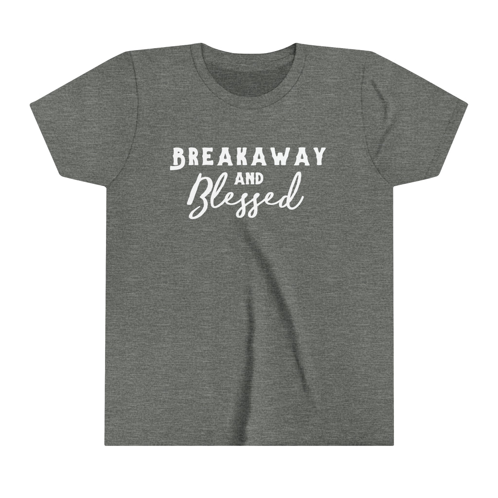 Grey youth short sleeve with white lettering reading "Breakaway and Blessed".