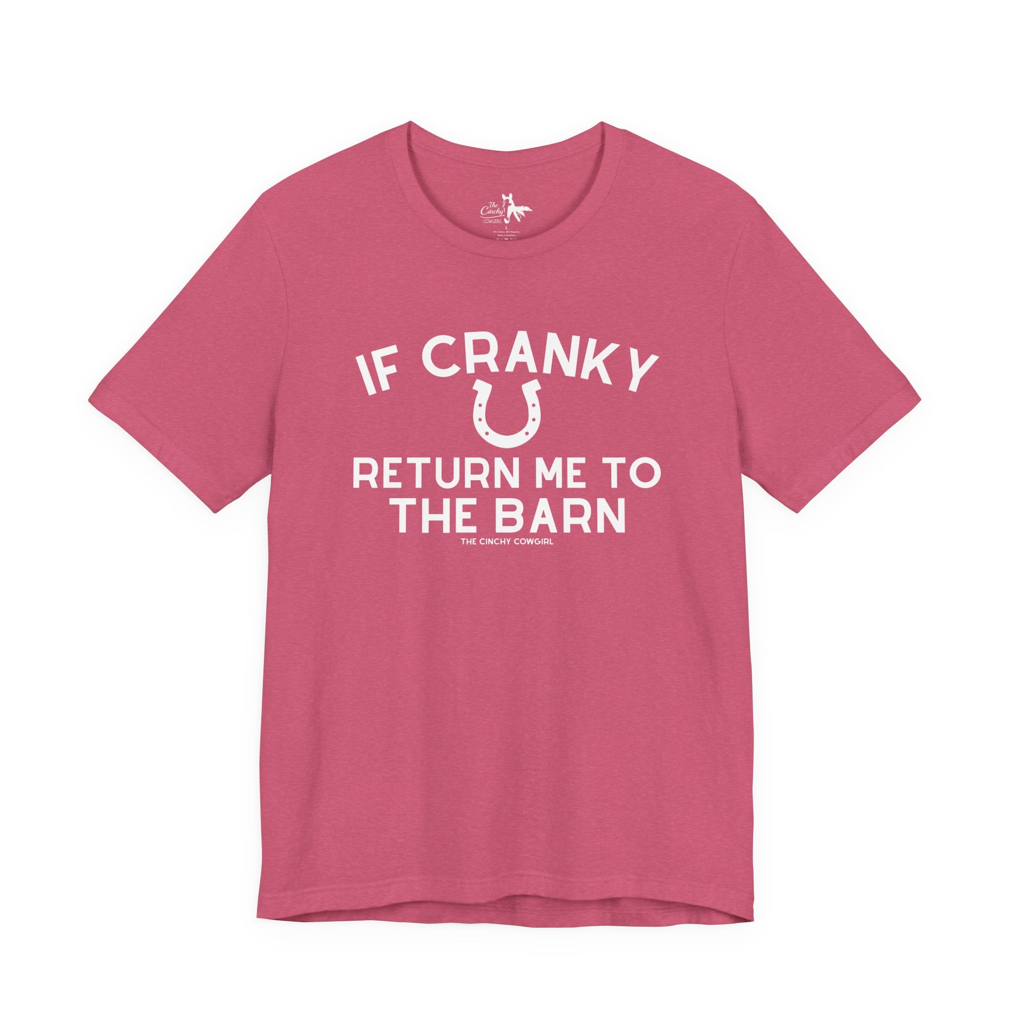 If Cranky Return Me To The Barn Short Sleeve Tee T-Shirt The Cinchy Cowgirl - Print Heather Raspberry XS