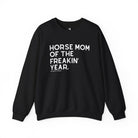 Horse Mom of the Freakin' Year Fleece Pullover Graphic Pullover The Cinchy Cowgirl - Print S Black