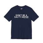 Don't Be A Salty Heifer Short Sleeve Tee Graphic Tee The Cinchy Cowgirl - Print Navy XS