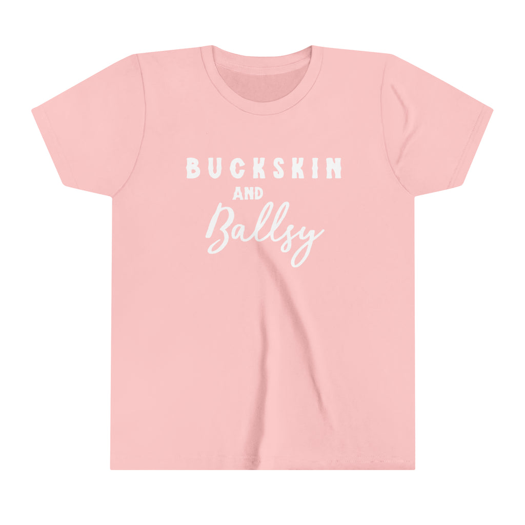 Pink youth short sleeve with white lettering reading "Buckskin and Ballsy". 