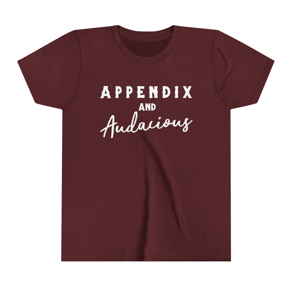 Maroon youth short sleeve with white lettering that says "Appendix and Audacious".