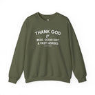 Thank God for Beer, Good Dirt & Fast Horses Pullover tcc pullover The Cinchy Cowgirl - Print S Military Green
