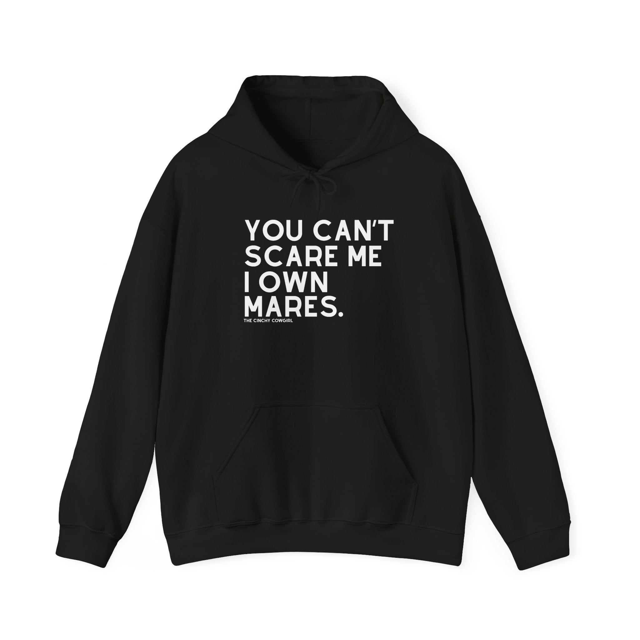 You Can't Scare Me I Own Mares Hoodie Hoodie The Cinchy Cowgirl - Print Black S