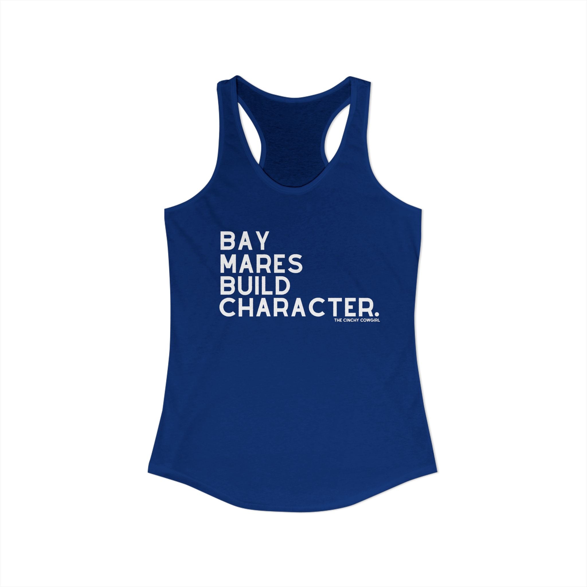 Bay Mares Build Character Racerback Tank graphic tank The Cinchy Cowgirl - Print XS Solid Royal