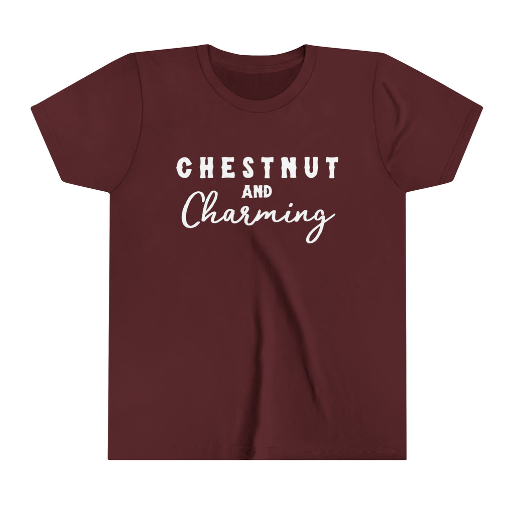 Maroon youth short sleeve with white lettering reading "Chestnut and Charming". 